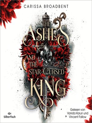 cover image of The Ashes and the Star-Cursed King